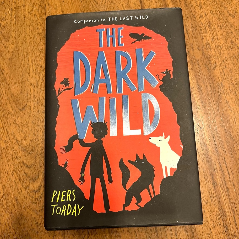 The Dark Wild by Piers Torday